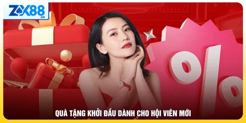 Quà tặng khởi đầu dành cho hội viên mới